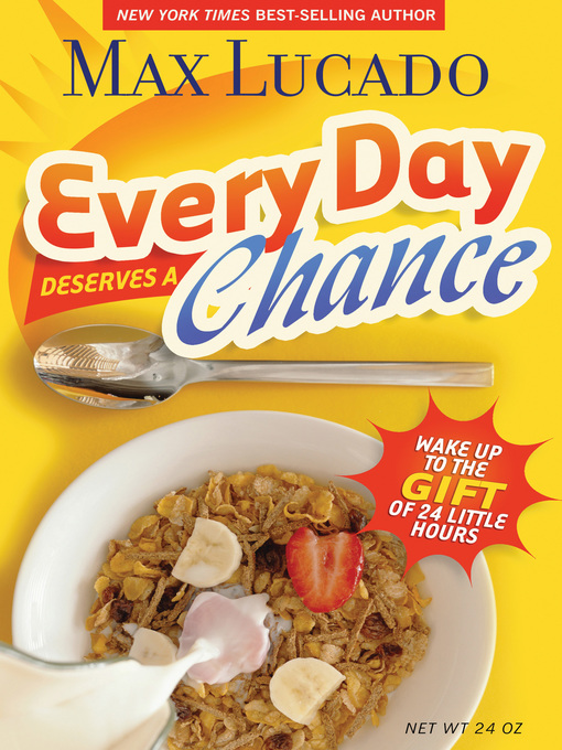 Title details for Every Day Deserves a Chance by Max Lucado - Available